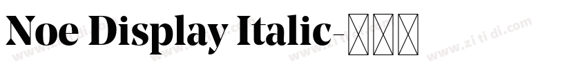 Noe Display Italic字体转换 Noe Display Italic字体转换